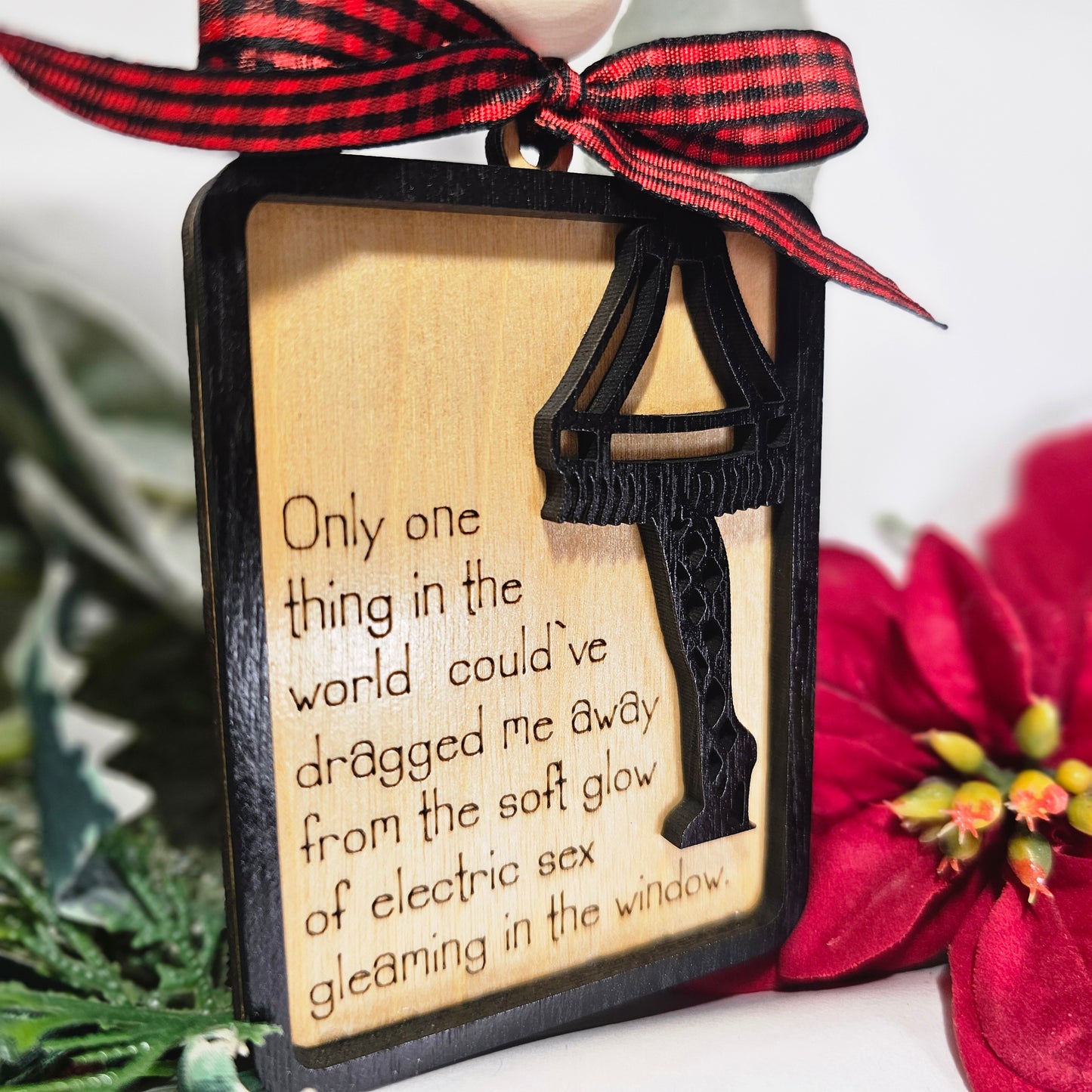 Christmas Story Leg Lamp Wooden Ornament - Engraved Quote with Rustic Charm