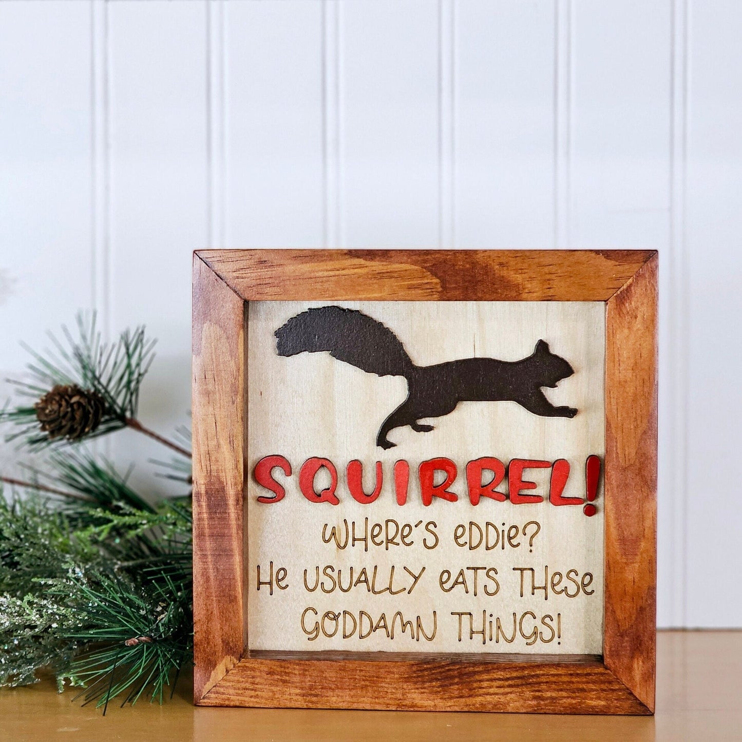 SQUIRREL Clark Griswold Wood Sign - National Lampoon's Christmas Vacation Decor