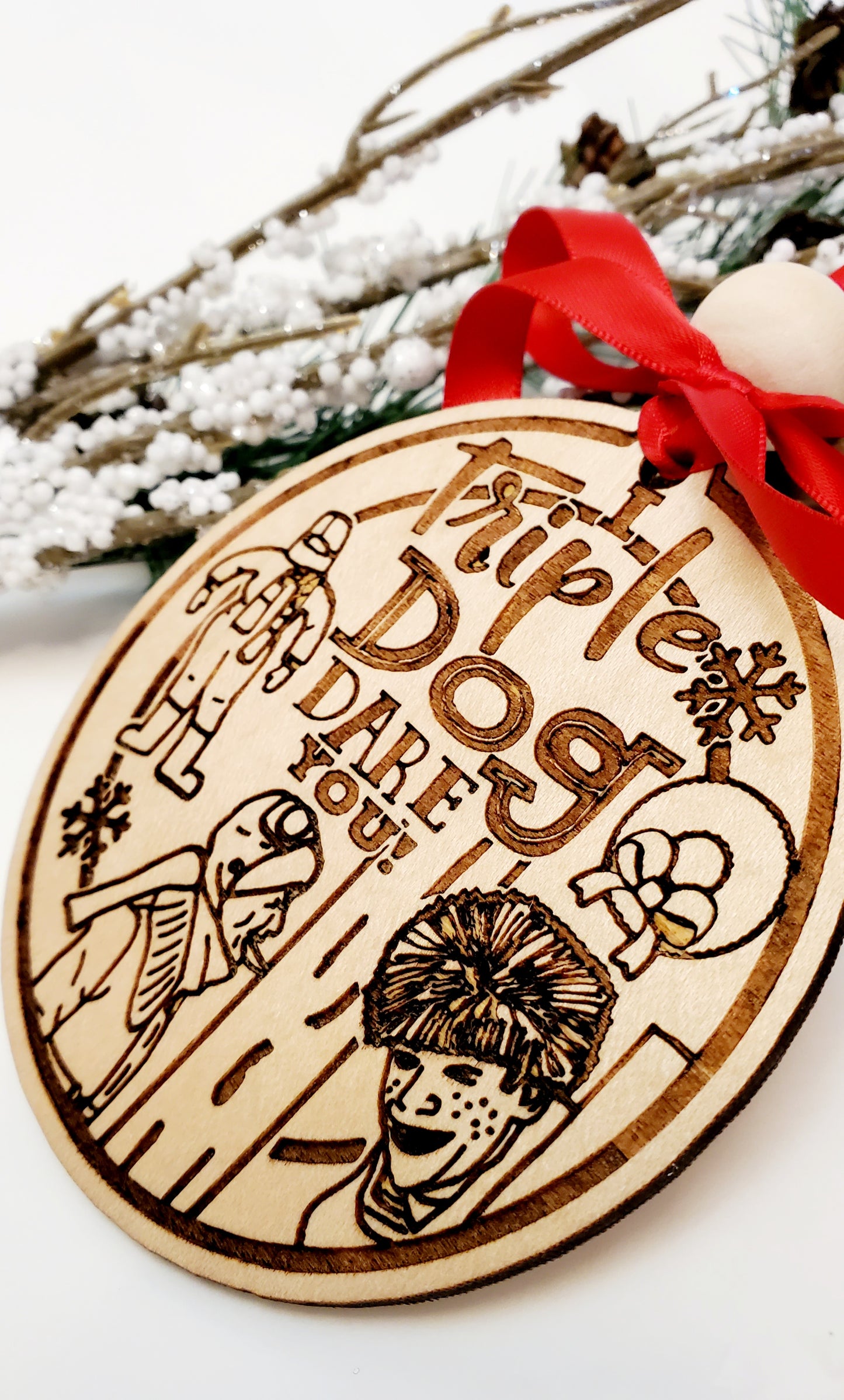 Triple Dog Dare You! - funny ornament inspired by the Christmas Classic movie, A Christmas Story