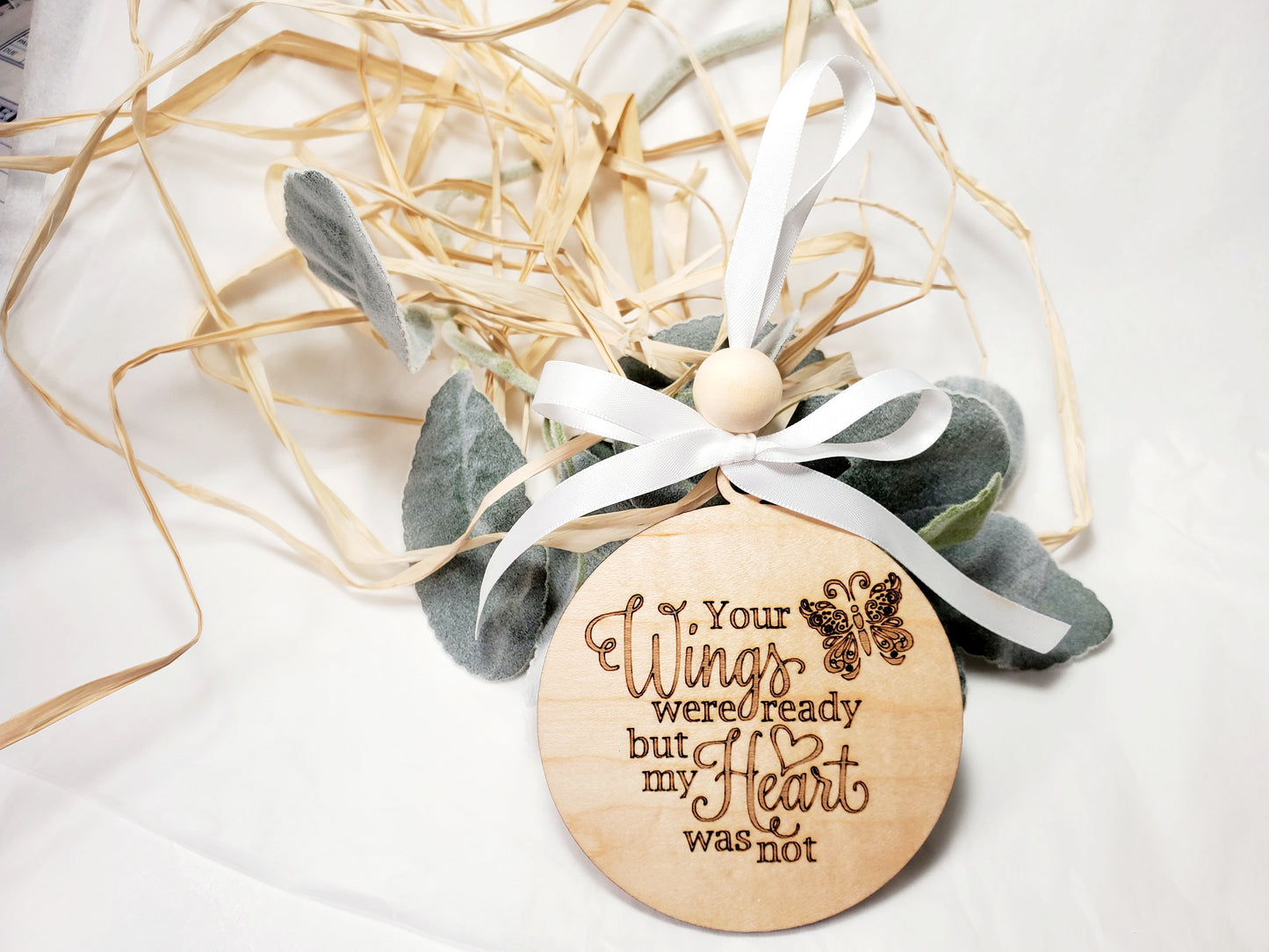 Your Wings Were Ready but my Heart was Not - memorial ornament - engraved wood