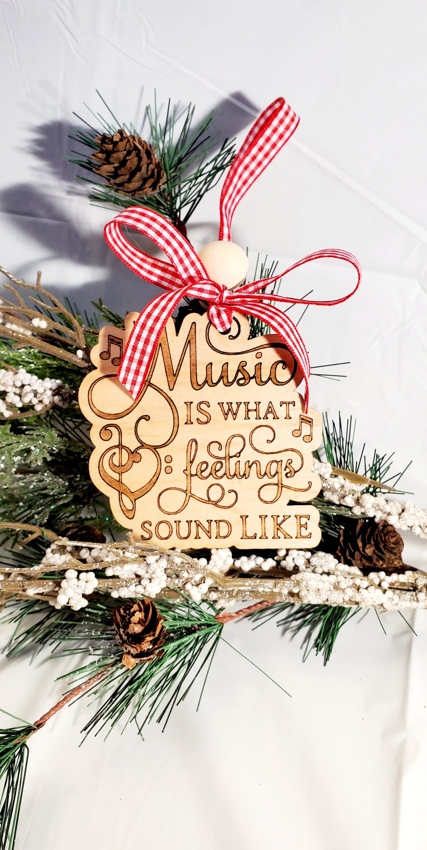 Music is What Feelings Sound Like ornament - engraved birch wood