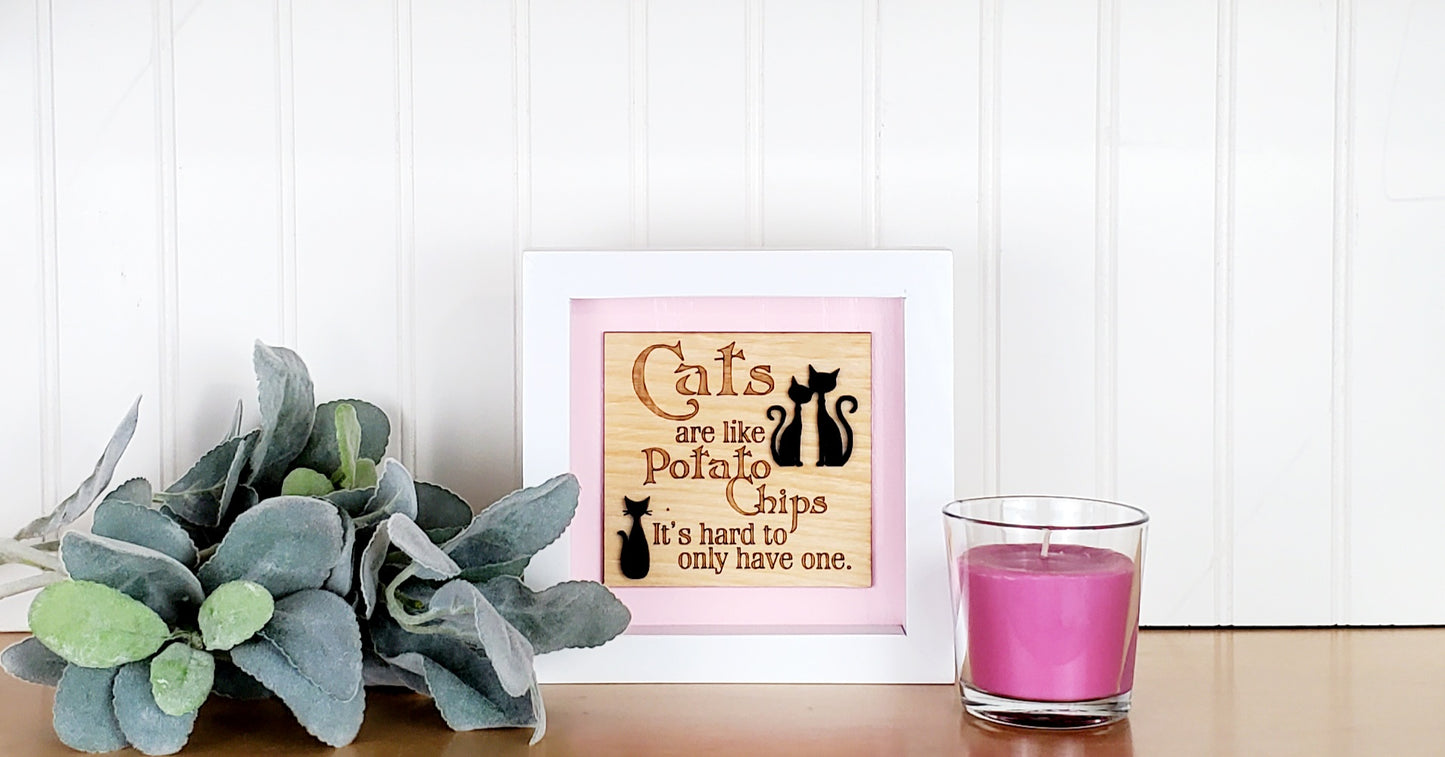 "Cats are Like Potato Chips, It's hard to only Have One" Wood Sign, MCM cats, Handmade Cat lover gift