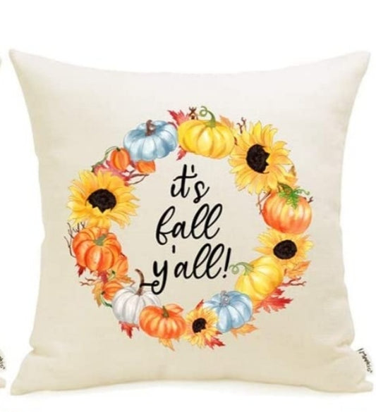 It's Fall Y'all -Accent pillow cover -Indoor/outdoor - cover only